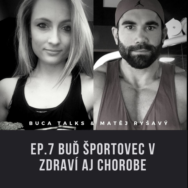 Obrázek epizody Ep.7 Buď športovec v zdraví aj chorobe - Matěj Ryšavý