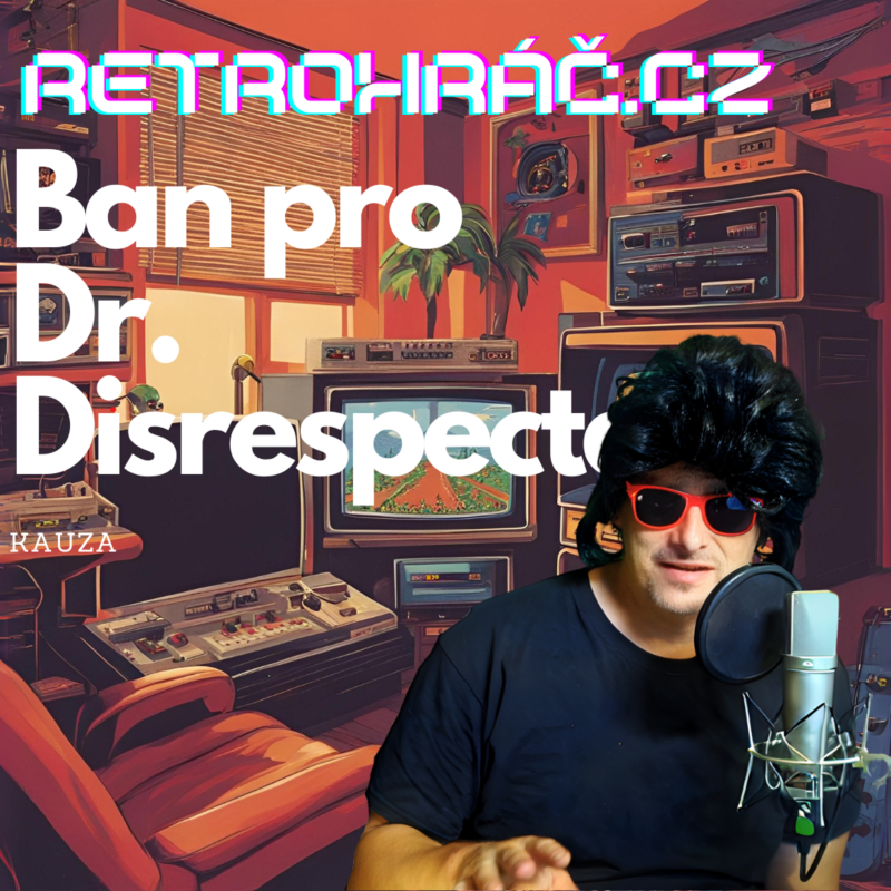 Obrázek epizody KAUZA: Ban pro DR. Disrespecta
