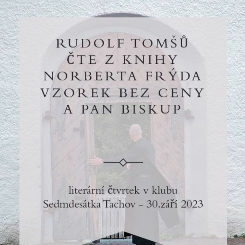 Obrázek epizody Rudolf Tomšů čte z knihy Norberta Frýda Vzorek bez ceny a Pan biskup