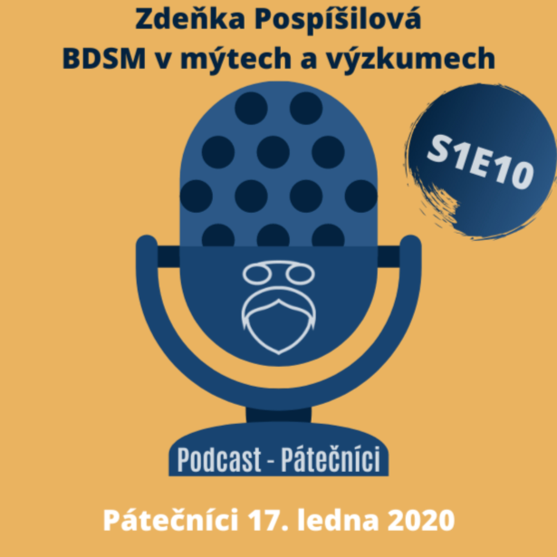 Obrázek epizody Zdeňka Pospíšilová: BDSM v mýtech a výzkumech (Pátečníci, PřF UK. 17. ledna 2020)