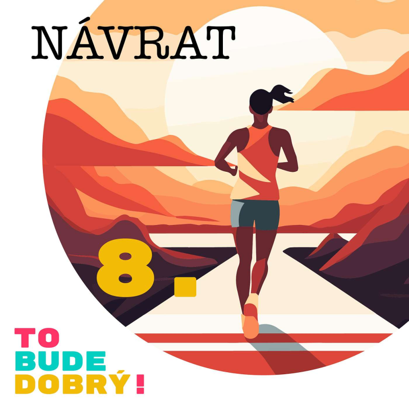 Obrázek epizody To Bude Dobrý - 08 - Návrat