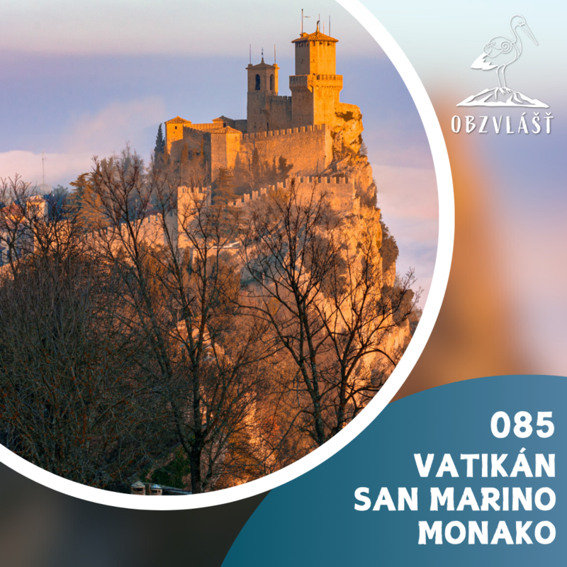 Obrázek epizody 085 VATIKÁN, SAN MARINO a MONAKO: Novoroční tour po evropských ministátech