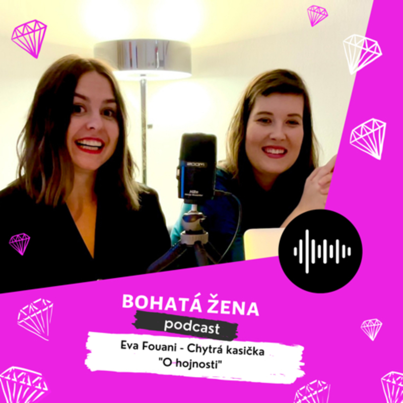 Obrázek epizody #10 Eva Fouani - Chytrá kasička: O hojnosti