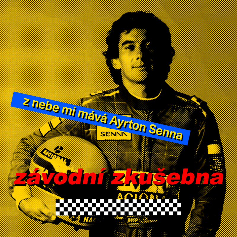 Obrázek epizody 2025 DÍL 9: Z nebe mi mává Ayrton Senna