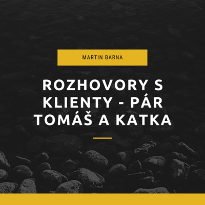 Obrázek epizody Rozhovor - pár Tomáš a Katka