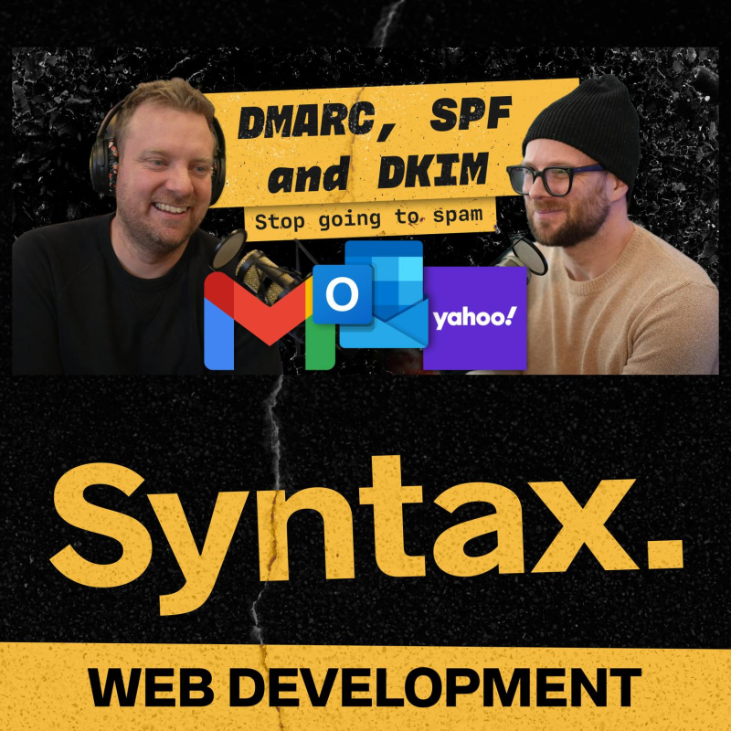 Obrázek epizody 732: Stop going to Spam: DMARC, SPF and DKIM Explained