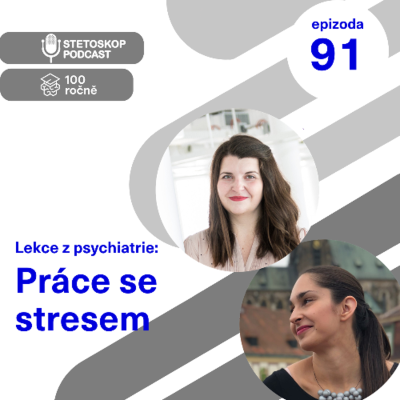 Obrázek epizody #91 Lekce z psychiatrie: Práce se stresem
