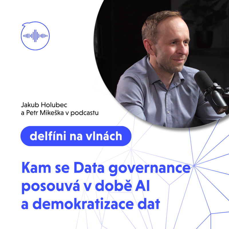 Obrázek epizody 35: Kam se Data governance posouvá v době AI a demokratizace dat
