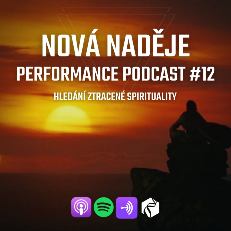 Obrázek epizody #12 NOVÁ NADĚJE (hledání ztracené spirituality)