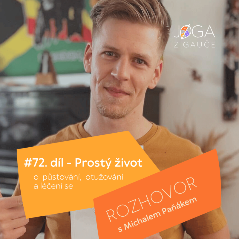 Obrázek epizody 72# O půstování, otužování a léčení se, s Michalem Paňákem