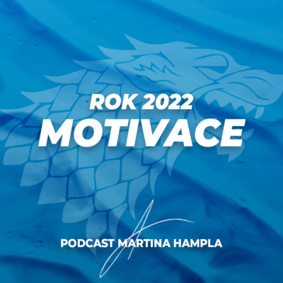 Obrázek epizody RobStark #4 – Motivace pro rok 2022