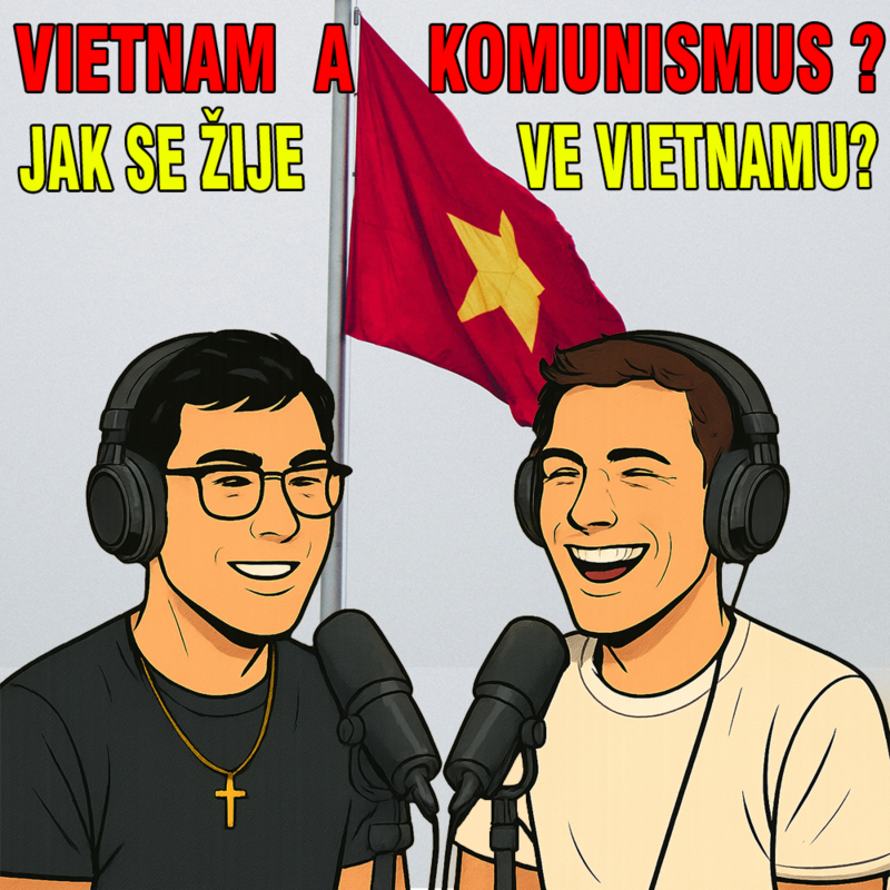 Obrázek epizody Jak se žije ve Vietnamu v komunismu? Co Jindra zažil na soutěži? BO PODCAST ၊၊||၊
