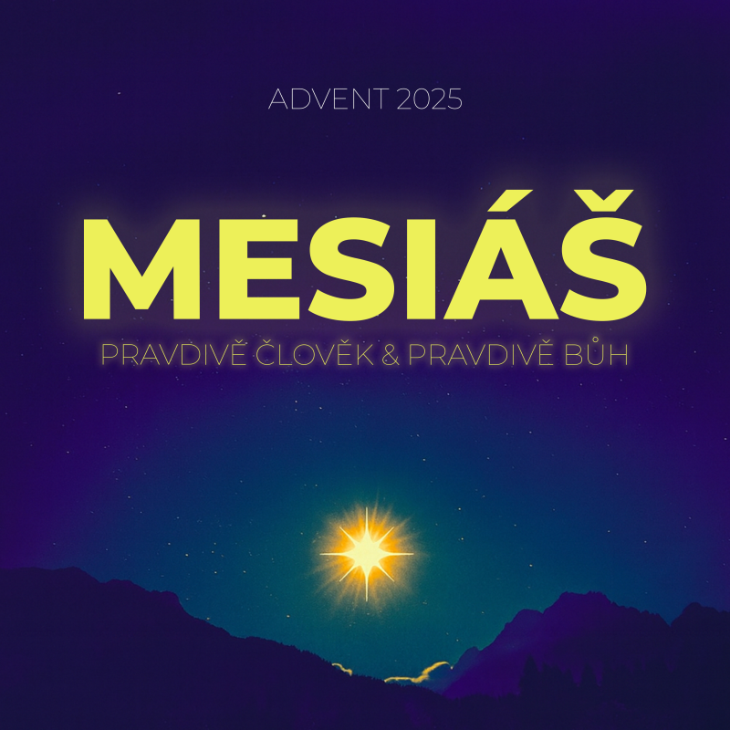 Obrázek epizody #01 Mesiáš - pravdivě člověk a pravdivě Bůh | Advent 2025