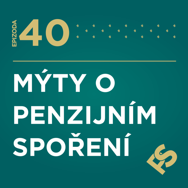 Obrázek epizody 40 - Mýty o penzijním spoření
