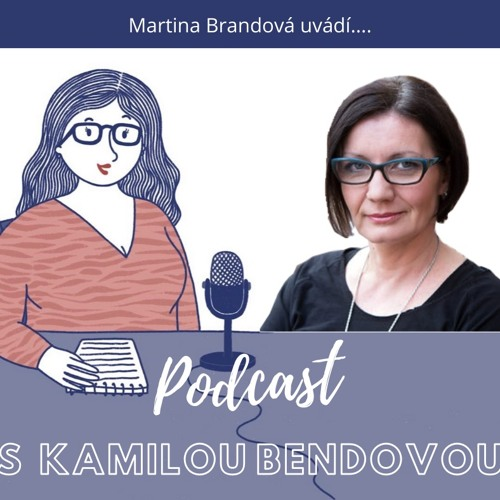 Obrázek epizody PODCAST #3 KAMILA BENDOVÁ - Aneb toxické vztahy a manipulace