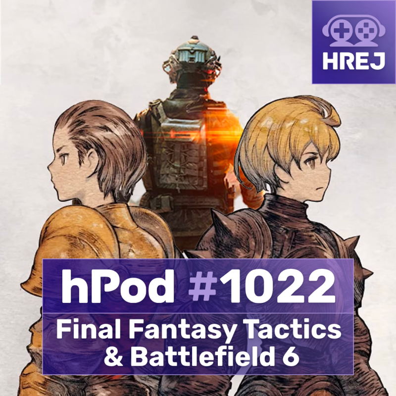 Obrázek epizody hPod #1022 - Final Fantasy Tactics & Battlefield 6