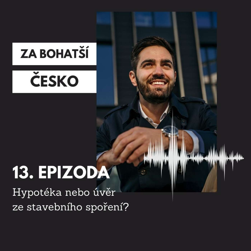 Obrázek epizody #13 Hypotéka nebo stavební spoření?
