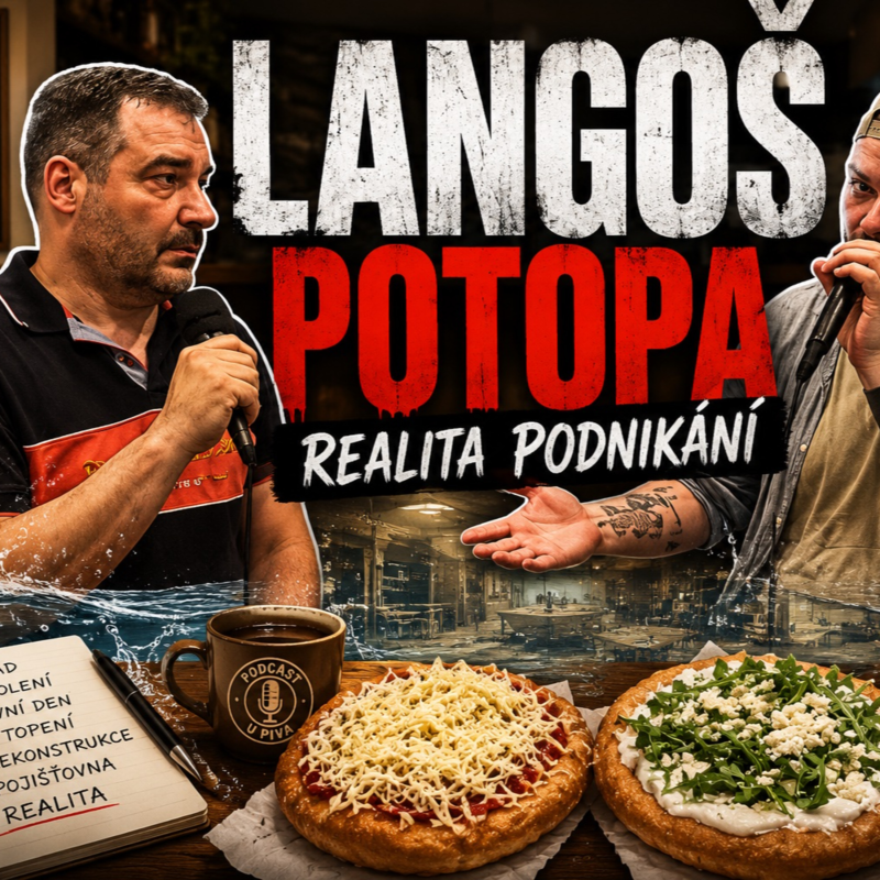 Obrázek epizody 17. Langoš, potopa, znovuotevření I Podnikání bez filtru