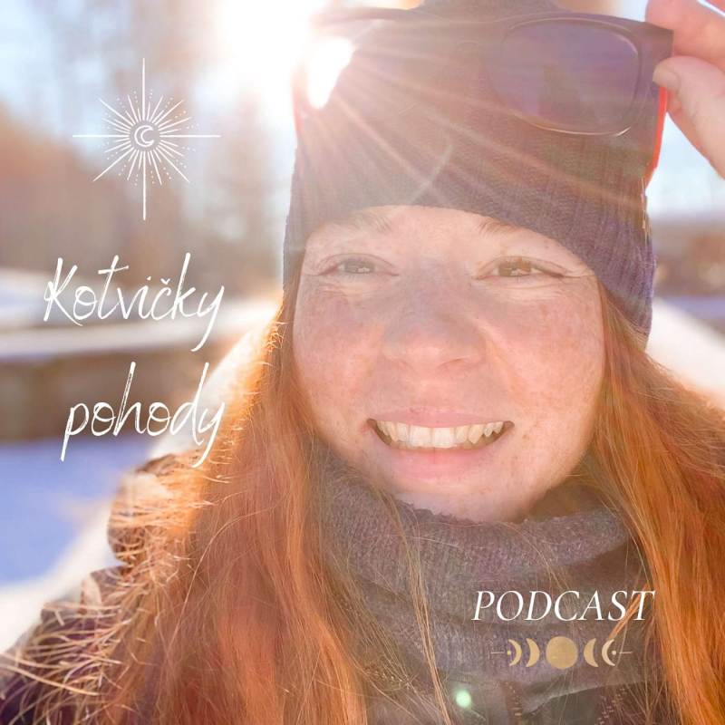 Obrázek epizody 069: Slunovrat, Svatoján & pidi výklad ☀️🧙🏻♂️🌿 I KOTVIČKAŘENÍ díl 36