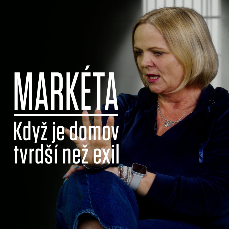 Obrázek epizody Díl čtrnáctý: Markéta - Návrat domů bolel víc než vězení
