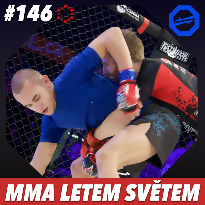 Obrázek epizody MMA LETEM SVĚTEM - 146