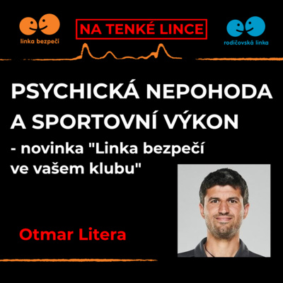 Obrázek epizody Psychická nepohoda a sportovní výkon. Linka bezpečí ve vašem klubu.