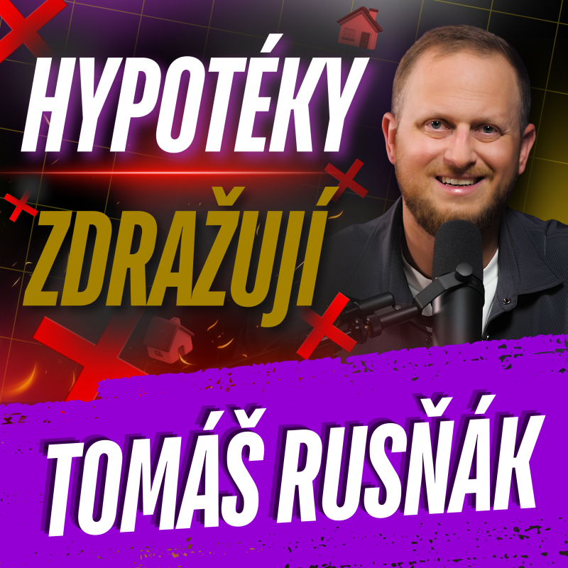Obrázek epizody 347: Hypotéky znovu zdražují: Koupit nemovitost, nebo čekat?