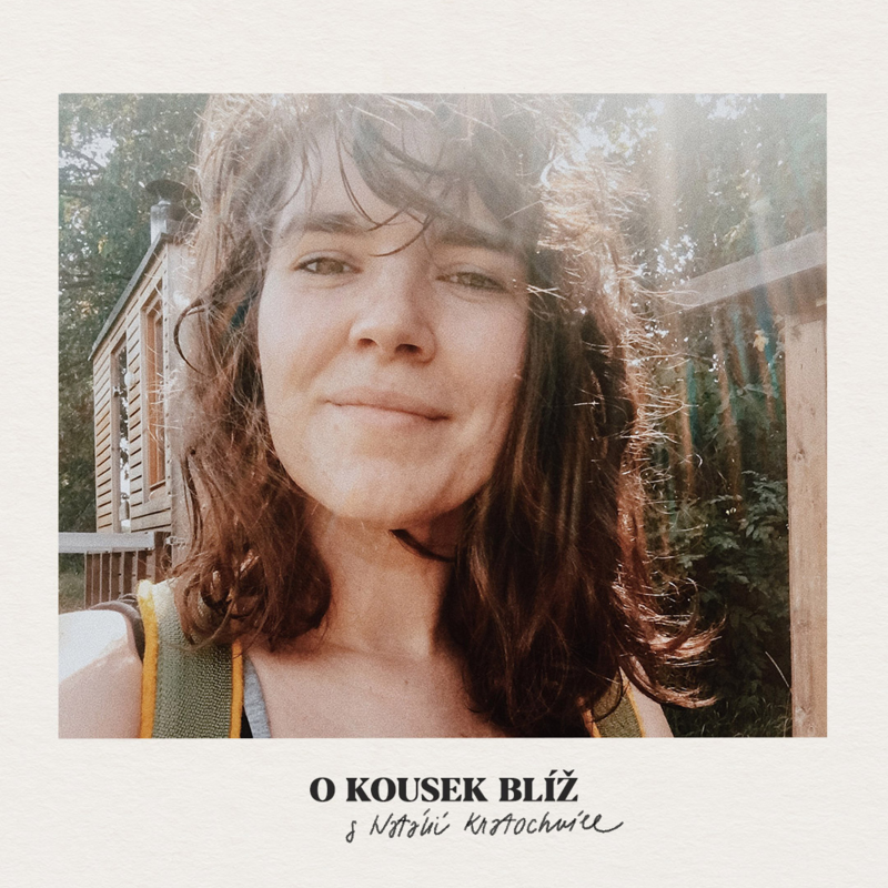 Obrázek epizody 18. díl | O kousek blíž s Natálií Kratochvíle