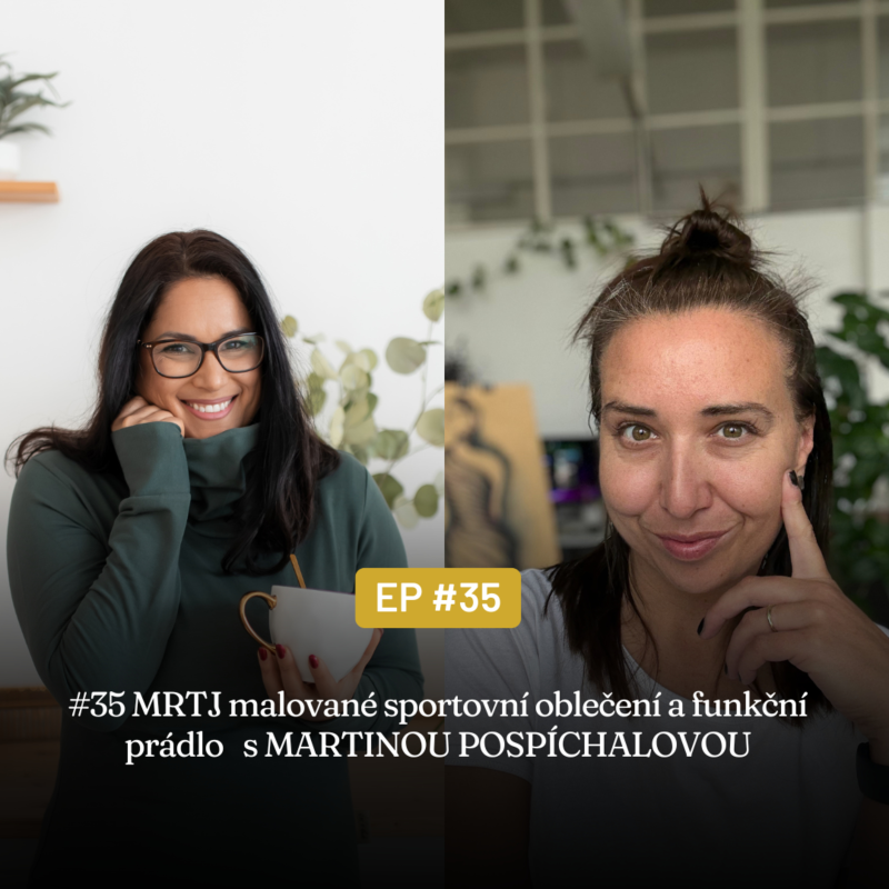 Obrázek epizody #35 MRTJ malované sportovní oblečení a funkční prádlo - s Martinou Pospíchalovou