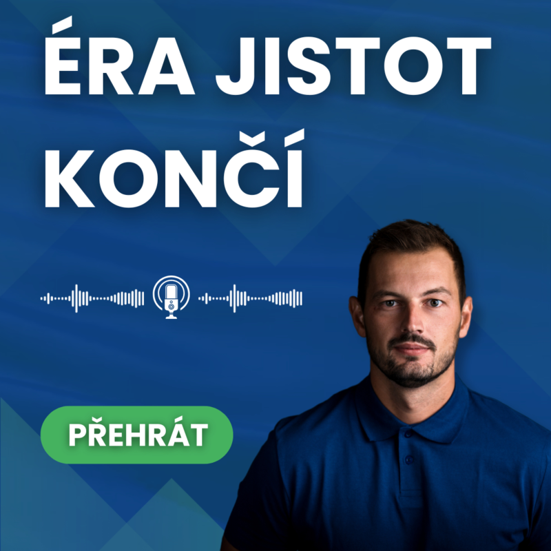 Obrázek epizody Éra jistot končí, stará pravidla přestávají platit! Kam investoři přesouvají kapitál? | Burza s odstupem