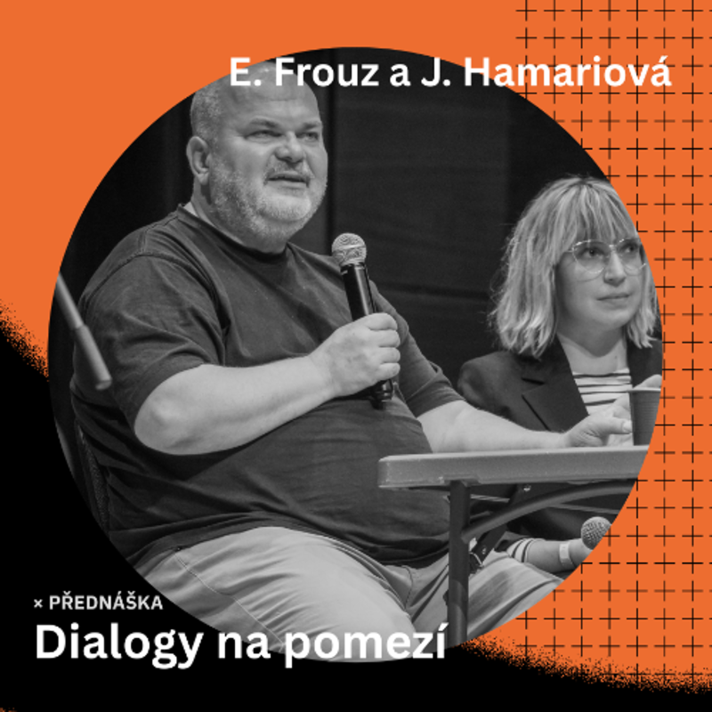Obrázek epizody #4 Sjezd 2025: Dialogy na pomezí (přednáška E. Frouz, J. Hamariová)
