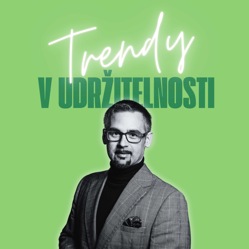 Obrázek epizody Trendy v udržitelnosti #74 – Jindřich Kalíšek, regfor