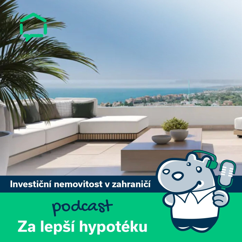 Obrázek epizody 95. Investiční nemovitost v zahraničí: Jak ji získat pomocí hypotéky?