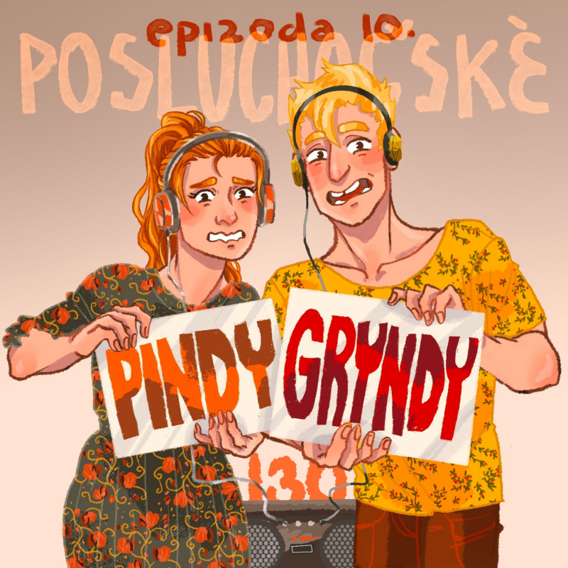 Obrázek epizody Posluchačské pindy gryndy