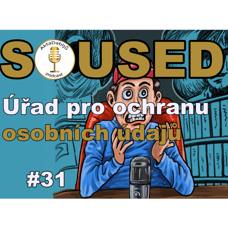 Obrázek epizody #31 Úřad pro ochranu osobních údajů