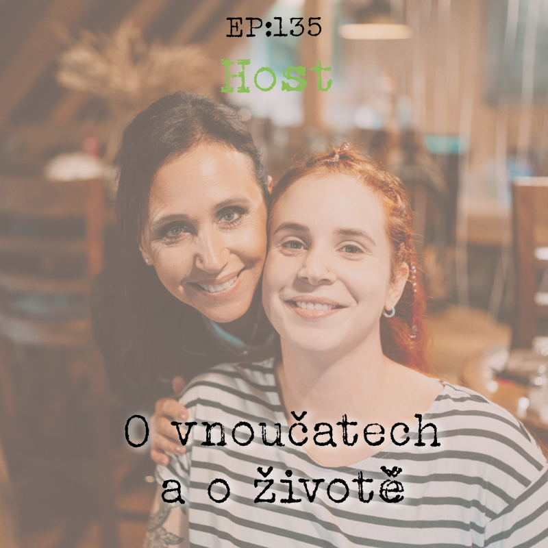 Obrázek epizody EP135: O vnoučatech a o životě