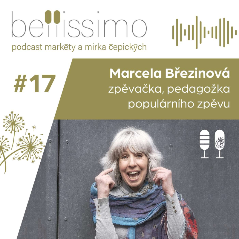 Obrázek epizody Je trochu šílené to říct, ale možná mě dobrovolný odchod maminky měl připravit na to, co mě potkalo později, říká zpěvačka Marcela Březinová