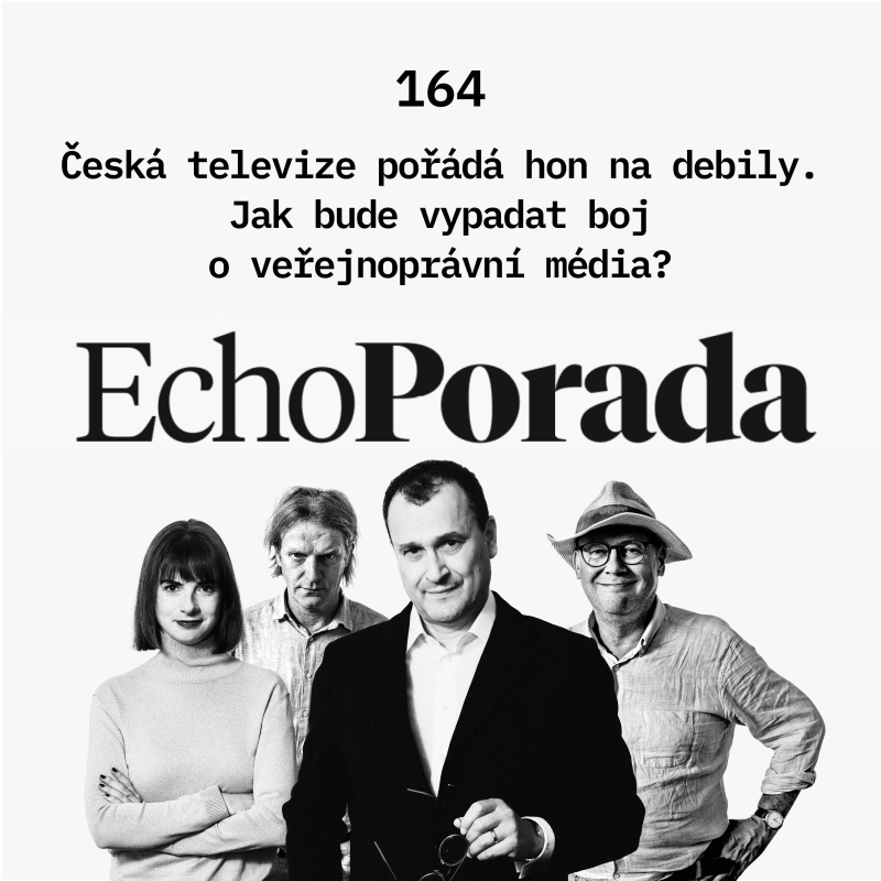 Obrázek epizody Česká televize pořádá hon na debily. Jak bude vypadat boj o veřejnoprávní média?