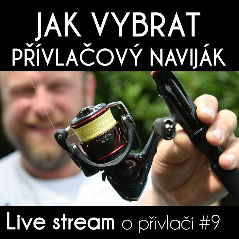 Obrázek epizody Přívlač Live #9 Jak vybrat přívlačový naviják