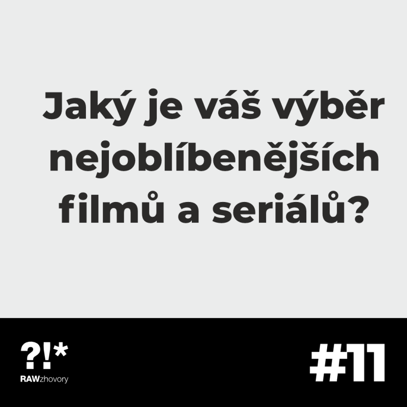 Obrázek epizody #11: Jaký je výběr vašich 10 nejoblíbenějších filmů a seriálů?