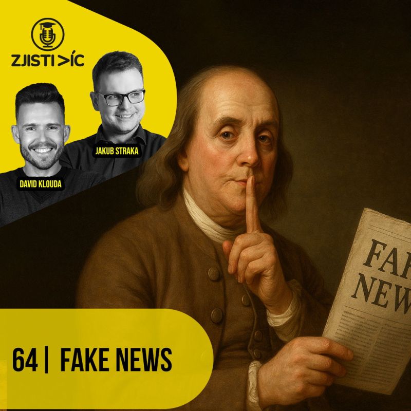 Obrázek epizody 64 – Fake news