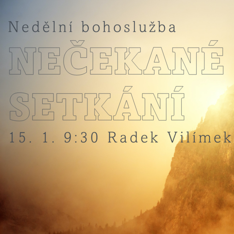 Obrázek epizody Nečekané setkání (kázání)