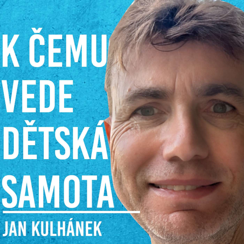 Obrázek epizody Jan Kulhánek: Děti, Rodiče, Vztahy, Hádky #59