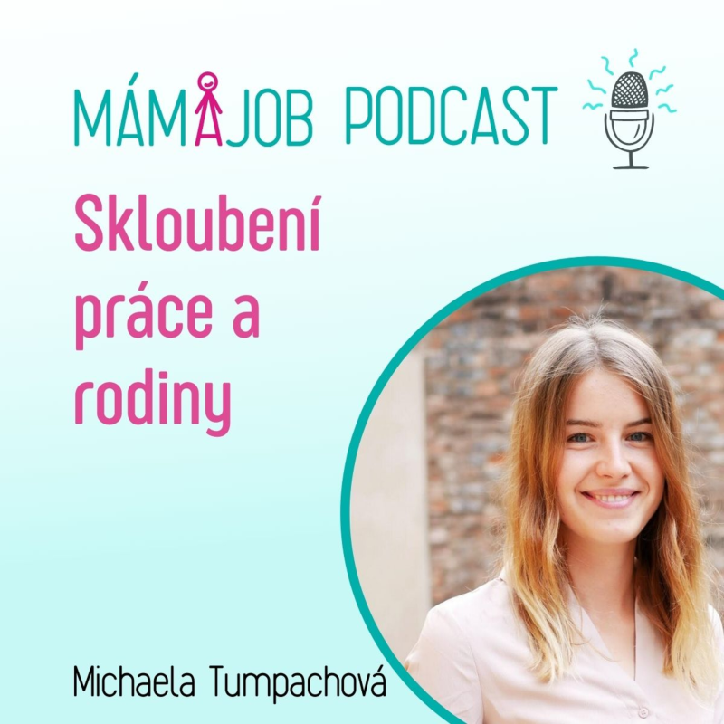 Obrázek epizody Jaké nové výzvy přináší role pracující maminky a jak velkou odvahu jim čelit má Míša Tumpachová, zakladatelka #suHR