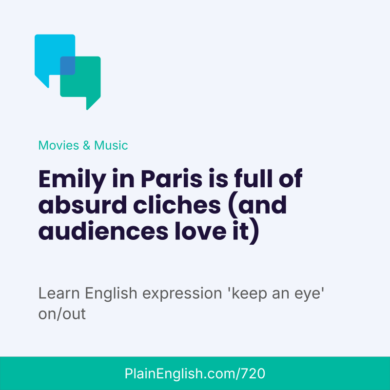 Obrázek epizody ‘Emily in Paris’ is the show France loves to hate (Keep an eye on / out)