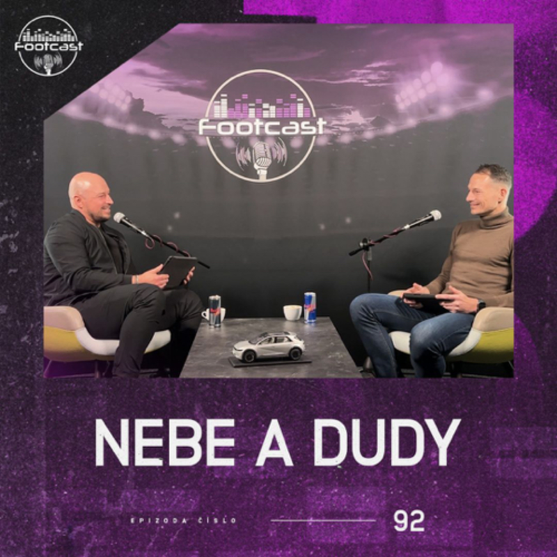 Obrázek epizody FOOTCAST #92 | Nebe a dudy