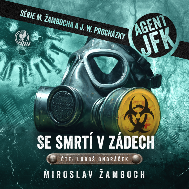 Obrázek epizody Agent JFK 6: Se smrtí v zádech - 1. kapitola (mluvené slovo, audiokniha)