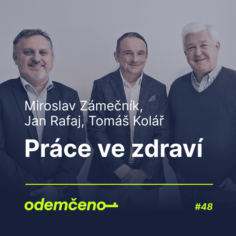 Obrázek epizody Odemčeno #48 - Práce ve zdraví