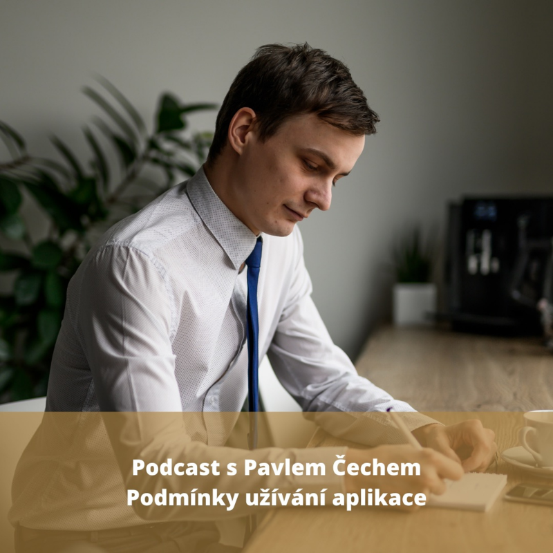 Obrázek epizody Právo v kostce #21 - Pavel Čech - Podmínky užívání aplikace