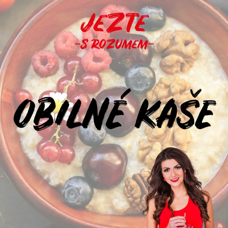 Obrázek epizody OBILNÉ KAŠE - Probuďte své smysly a prožijte den s plným elánem